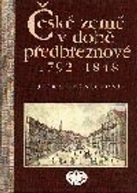 České země v době předbřeznové 1792-1848