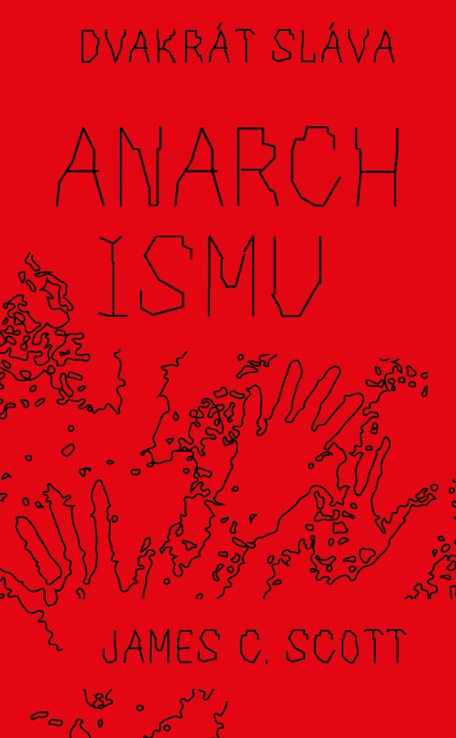 Kniha Dvakrát sláva anarchismu