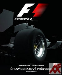 F1. Úplný obrazový průvodce světem formule 1