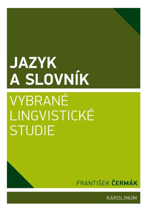 Jazyk a slovník. Vybrané lingvistické studie