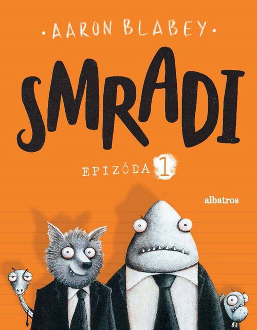 Smradi. Epizóda 1