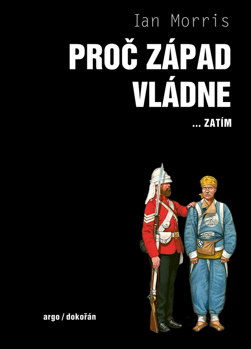 Proč Západ vládne...