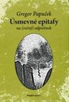 Úsmevné epitafy na (večný) odpočinok