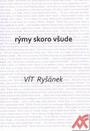 Rýmy skoro všude