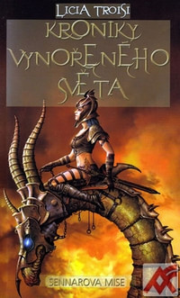 Kroniky vynořeného světa 2. Sennarova mise