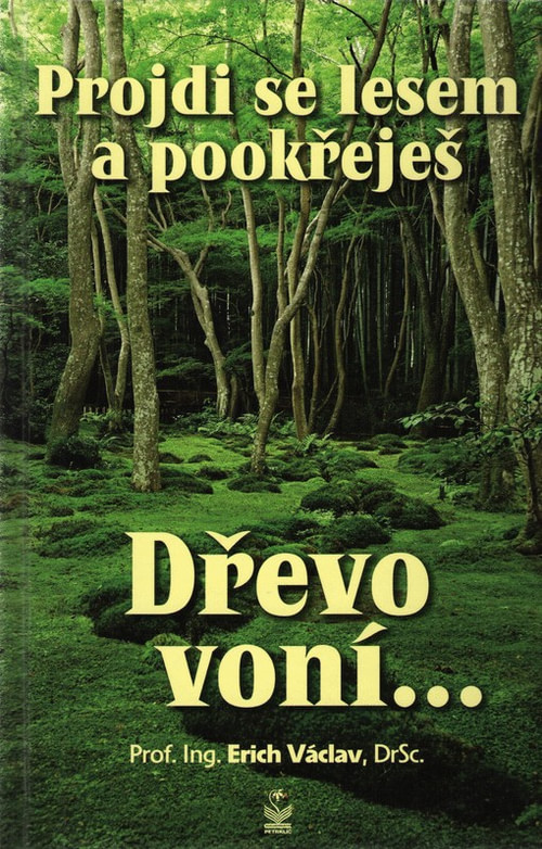 Projdi se lesem a pookřeješ