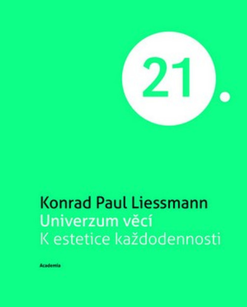 Univerzum věcí. K estetice každodennosti