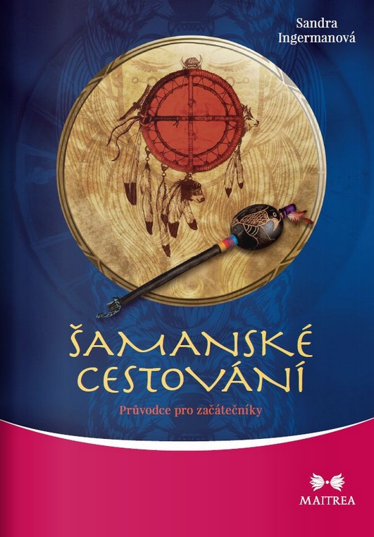 Šamanské cestování + CD