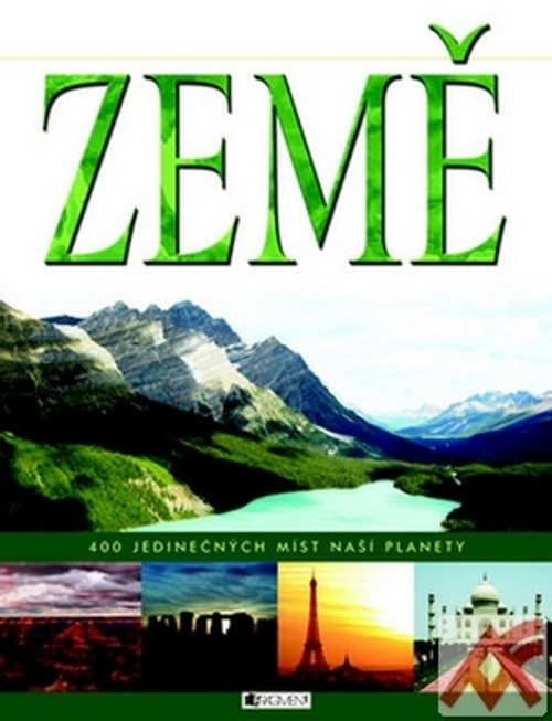 Země. 400 jedinečných míst naší planety