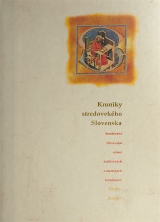 Kroniky stredovekého Slovenska