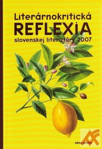 Literárnokritická reflexia slovenskej literatúry 2007