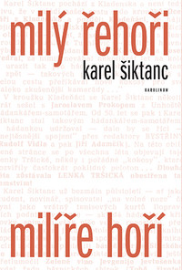 Milý Řehoři, milíře hoří