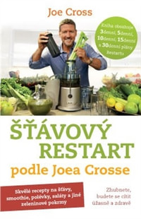 Šťávový restart podle Joea Crosse