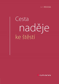 Cesta naděje ke štěstí