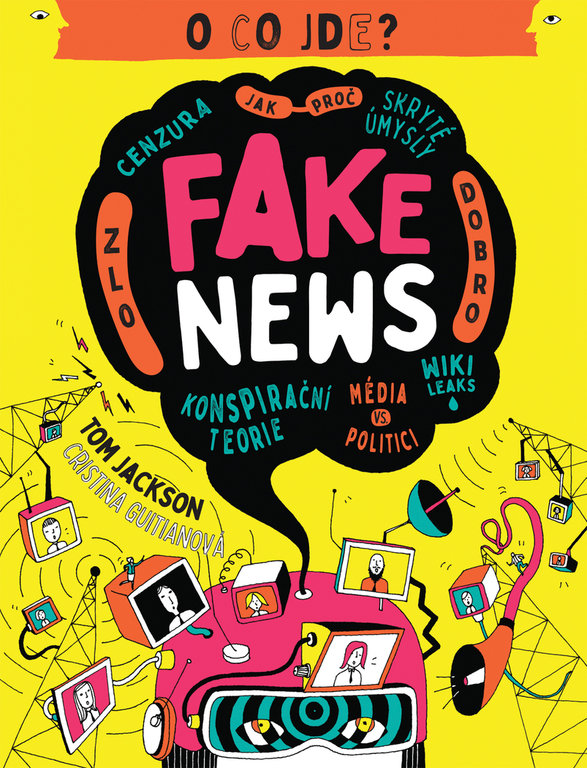 O co jde? Fake news