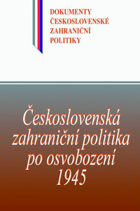 Československá zahraniční politika po osvobození 1945