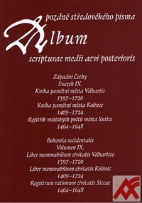 Album pozdně středověkého písma - Svazek IX.