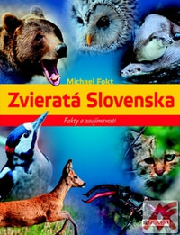 Zvieratá Slovenska. Fakty a zaujímavosti