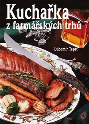 Kuchařka z farmářských trhů