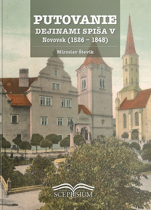 Putovanie dejinami Spiša V