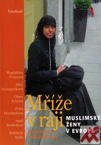 Mříže v ráji
