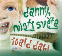 Danny, mistr světa - CD (audiokniha)