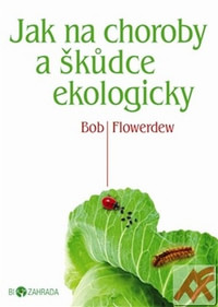Jak na choroby a škůdce ekologicky