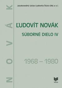 Ľudovít Novák. Súborné dielo IV. (1968-1980)