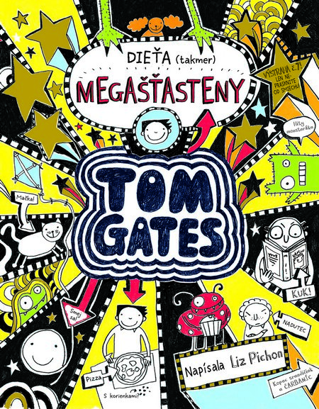 Tom Gates 7 - Dieťa (takmer) megašťasteny