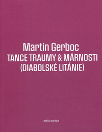Tance traumy & márnosti (Diabolské litánie)