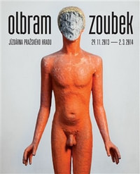 Olbram Zoubek. Jízdárna Pražského hradu. 29.11.2013 - 2.3.2014