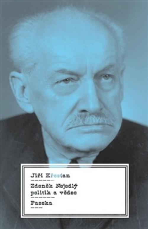 Zdeněk Nejedlý - politik a vědec