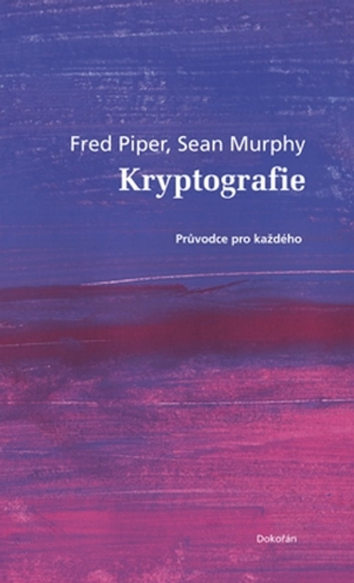 Kryptografie. Průvodce pro každého