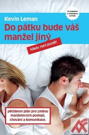 Do pátku bude váš manžel jiný