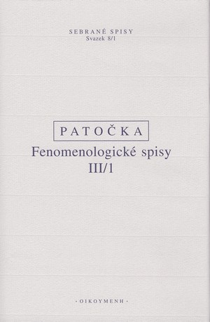 Fenomenologické spisy III./1