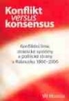 Konflikt versus konsensus