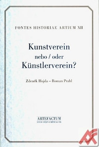 Kunstverein nebo Hnutí umělců v Praze let 1830-1856 / Die Künstler - Bewegung in