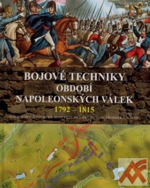 Bojové techniky období napoleonských válek 1792 - 1815