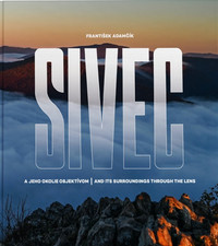Sivec a jeho okolie objektívom