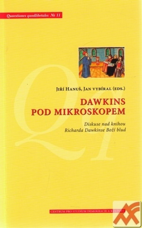 Dawkins pod mikroskopem. Diskuse nad knihou Richarda Dawkinse Boží blud