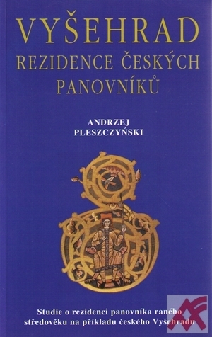 Kniha Vyšehrad. Rezidence českých panovníků
