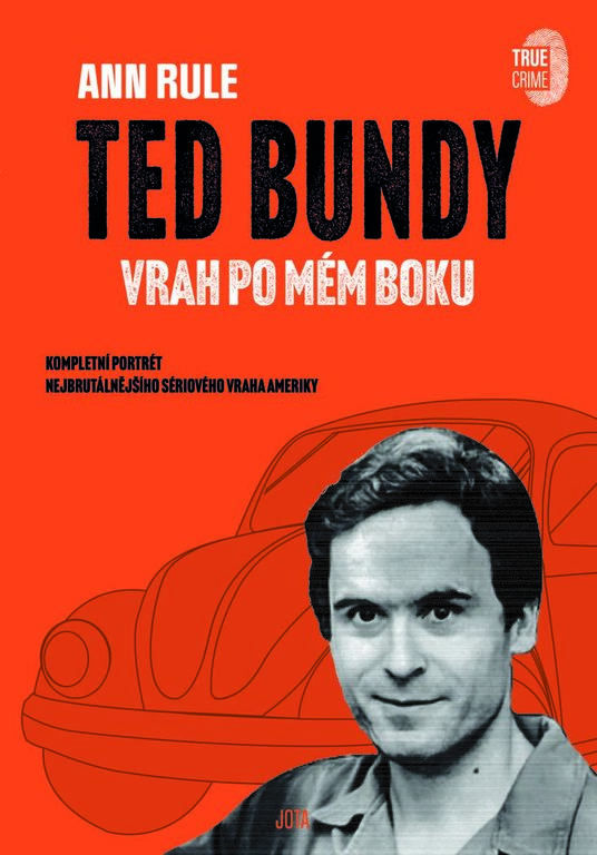 Ted Bundy, vrah po mém boku