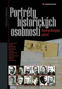 Portréty historických osobností. Nejen grafologický pohled