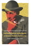 Prípad Erich Kästner: Lyrikou proti totalite