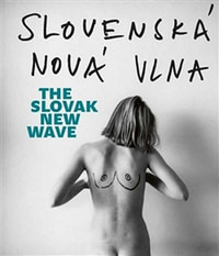 Slovenská nová vlna. 80. léta / The Slovak New Wave. The 80s