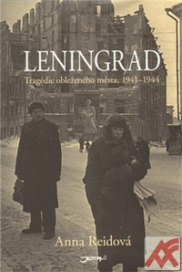 Leningrad. Tragédie obleženého města 1941-1944