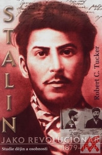 Stalin jako revolucionář 1879-1929