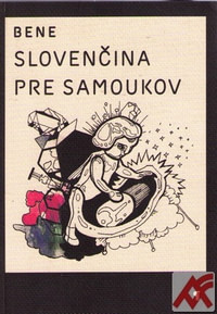 Slovenčina pre samoukov / Spam poetry
