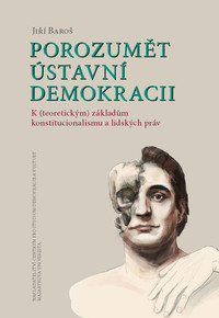 Porozumět ústavní demokracii
