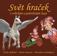 Svět hraček v orlickém a podorlickém kraji
